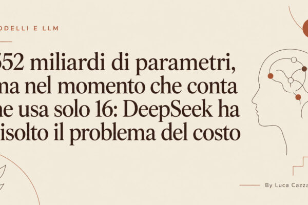 552 miliardi di parametri, ma nel momento che conta ne usa solo 16: DeepSeek ha risolto il problema del costo