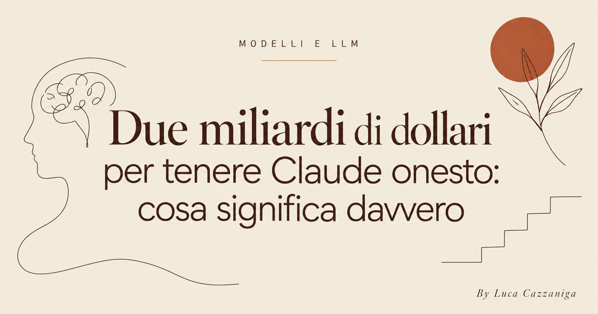 Due miliardi di dollari per tenere Claude onesto: cosa significa davvero