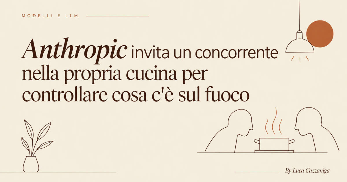 Anthropic invita un concorrente nella propria cucina per controllare cosa c'è sul fuoco