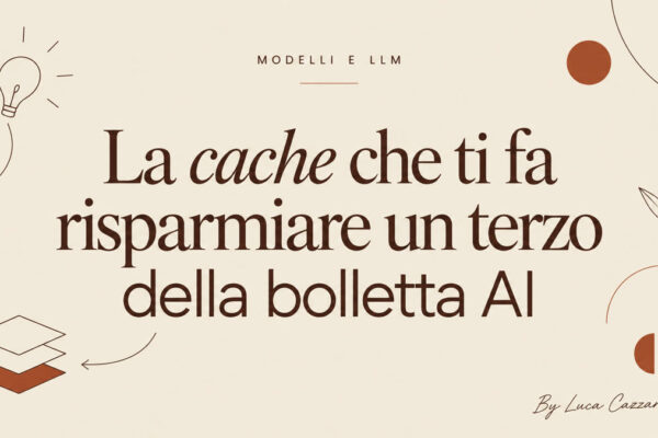 La cache che ti fa risparmiare un terzo della bolletta AI