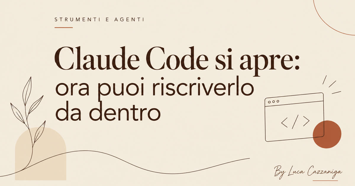 Claude Code si apre: ora puoi riscriverlo da dentro